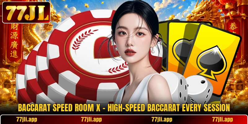 Baccarat Speed Room X – High-Speed Baccarat Every Session