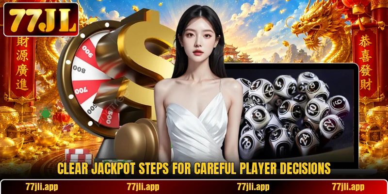 Clear jackpot steps for careful player decisions Clear jackpot steps for careful player decisions