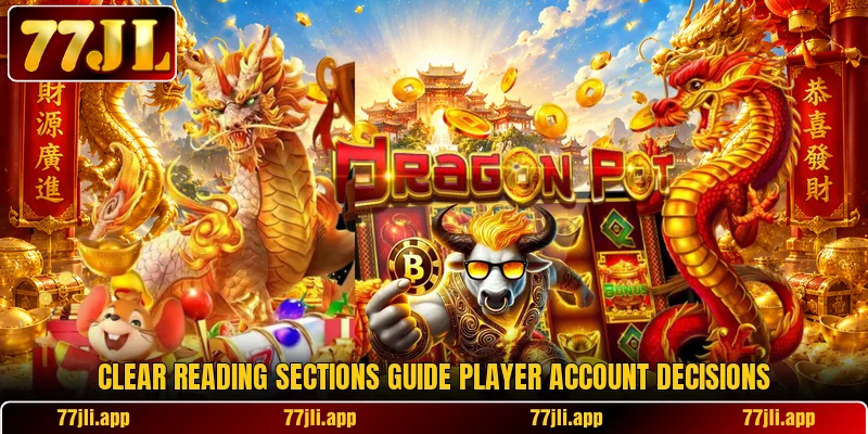 Clear reading sections guide player account decisions