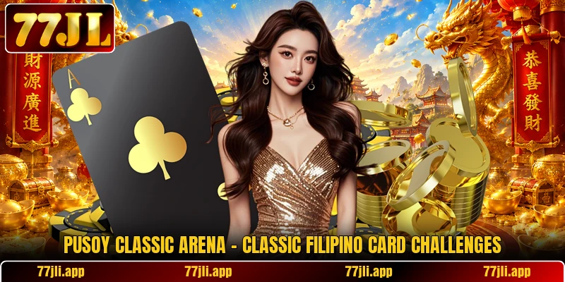 Pusoy Classic Arena – Classic Filipino Card Challenges