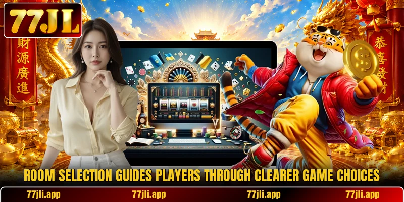 Room selection guides players through clearer game choices Room selection guides players through clearer game choices