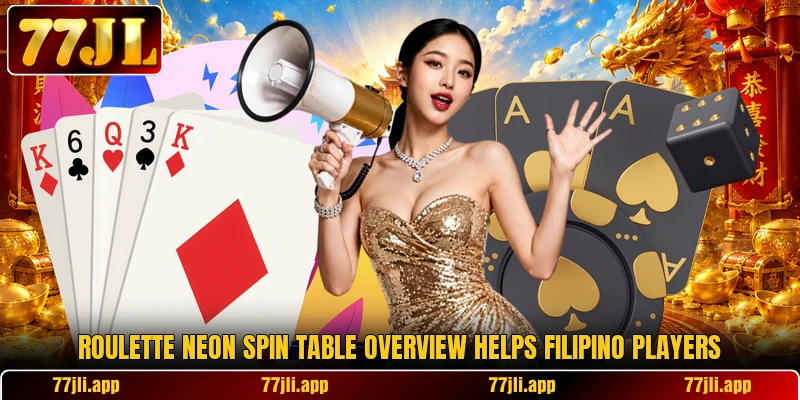 Roulette neon spin table overview helps Filipino players Roulette neon spin table overview helps Filipino players
