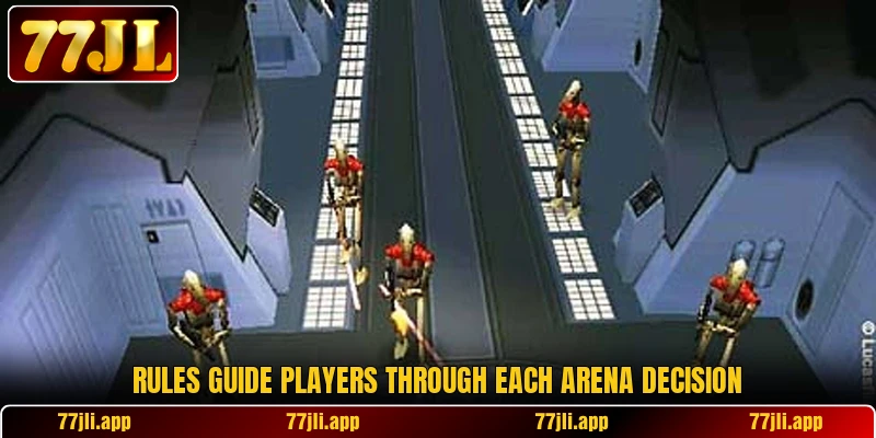 Rules guide players through each arena decision