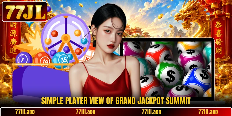 Simple player view of Grand Jackpot Summit Simple player view of Grand Jackpot Summit