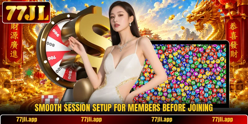 Smooth session setup for members before joining Smooth session setup for members before joining